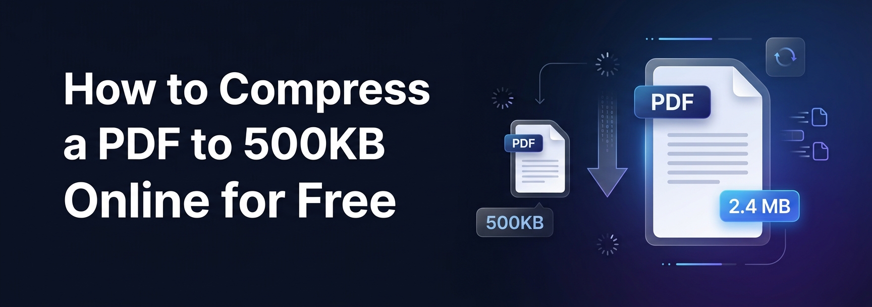 How to Compress a PDF to 500KB Online for Free